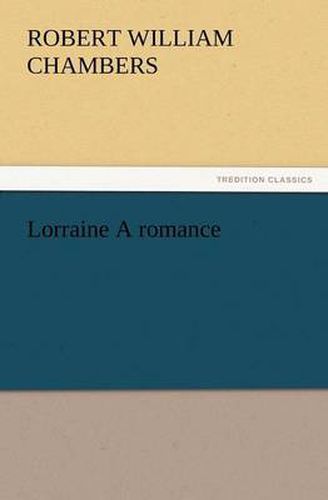 Cover image for Lorraine A romance