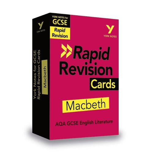 Cover image for York Notes for AQA GCSE (9-1) Rapid Revision: Macbeth Cards - Refresh, Revise and Catch up!