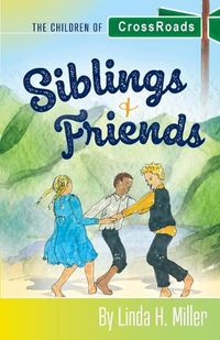 Cover image for Siblings and Friends