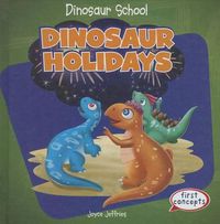 Cover image for Dinosaur Holidays