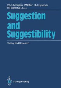 Cover image for Suggestion and Suggestibility: Theory and Research
