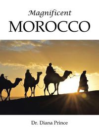 Cover image for Magnificent Morocco
