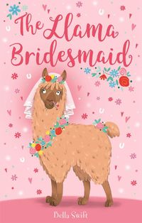 Cover image for The Llama Bridesmaid