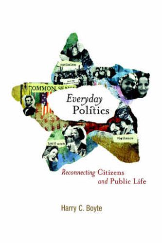 Cover image for Everyday Politics: Reconnecting Citizens and Public Life