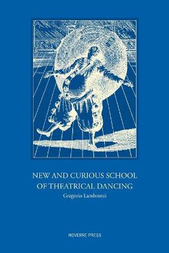 Cover image for New and Curious School of Theatrical Dancing