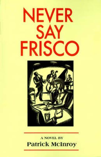 Cover image for Never Say Frisco