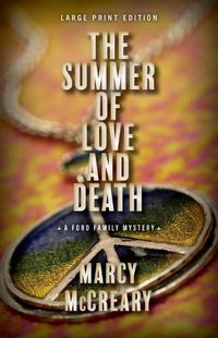 Cover image for The Summer of Love and Death (Large Print Edition)