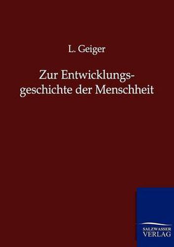 Cover image for Zur Entwicklungsgeschichte der Menschheit