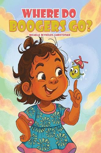 Cover image for Where Do Boogers Go?