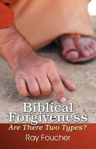 Cover image for Biblical Forgiveness: Are There Two Types?