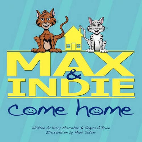 Max & Indie Come Home