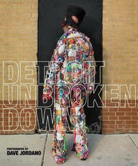 Cover image for Detroit: Unbroken Down