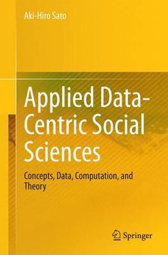 Cover image for Applied Data-Centric Social Sciences: Concepts, Data, Computation, and Theory