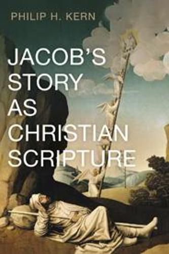 Cover image for Jacob's Story as Christian Scripture