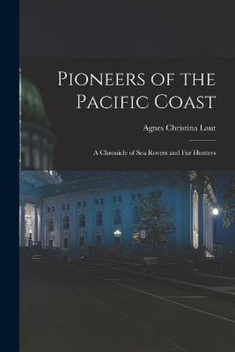 Pioneers of the Pacific Coast