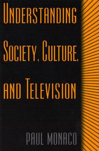 Cover image for Understanding Society, Culture, and Television