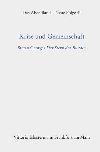 Cover image for Krise Und Gemeinschaft: Stefan Georges 'der Stern Des Bundes