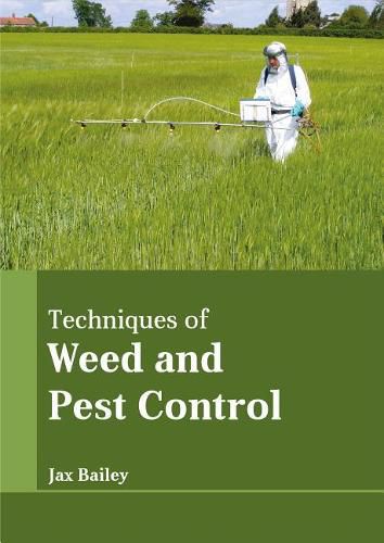 Cover image for Techniques of Weed and Pest Control