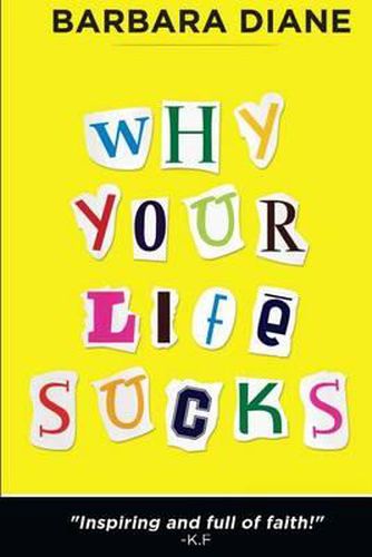 Cover image for Why Your Life Sucks