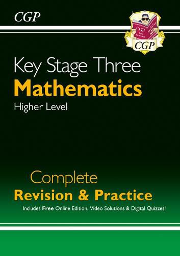 KS3 Maths Complete Revision & Practice - Higher (with Online Edition)