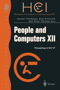 Cover image for People and Computers XII: Proceedings of HCI '97