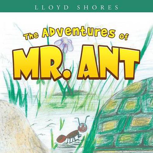 Cover image for The Adventures of Mr. Ant