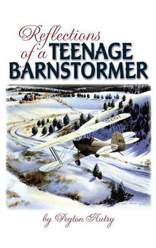 Cover image for Reflections of a Teenage Barnstormer