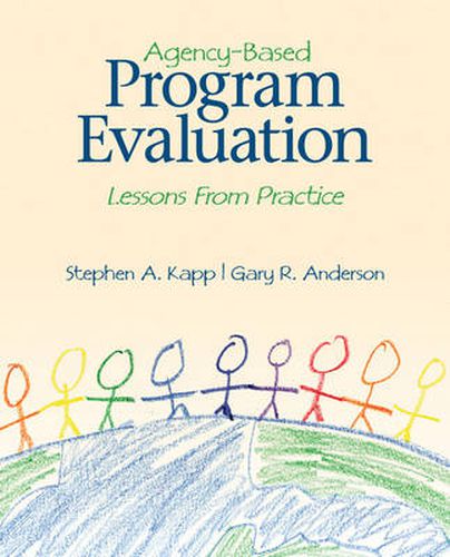 Cover image for Agency-Based Program Evaluation: Lessons From Practice