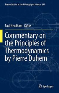 Cover image for Commentary on the Principles of Thermodynamics by Pierre Duhem