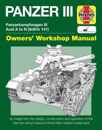 Cover image for Panzer III Tank Manual: Panzerkampfwagen III Sd Kfz. 141 Ausf A-N (1937-45