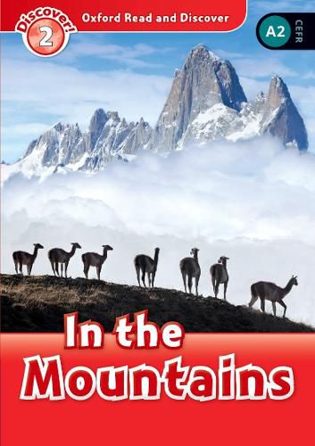 Cover image for Oxford Read and Discover: Level 2: In the Mountains Audio Pack