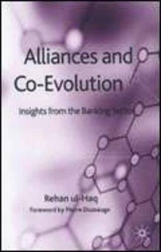 Cover image for Alliances and Co-Evolution: Insights from the Banking Sector