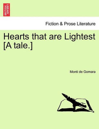 Cover image for Hearts That Are Lightest [A Tale.]