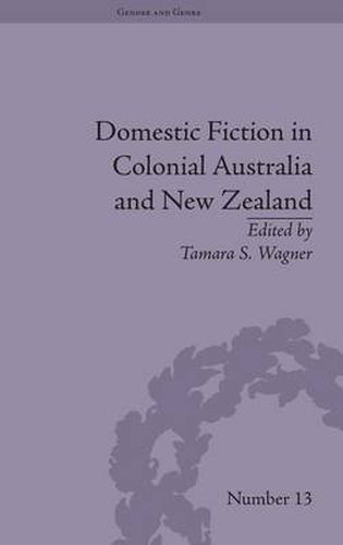 Cover image for Domestic Fiction in Colonial Australia and New Zealand