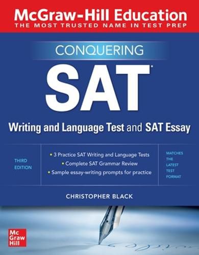 Cover image for McGraw-Hill Education Conquering the SAT Writing and Language Test and SAT Essay, Third Edition