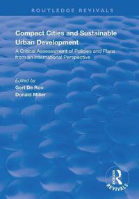 Cover image for Compact Cities and Sustainable Urban Development: A critical assessment of policies and plans from an international perspective