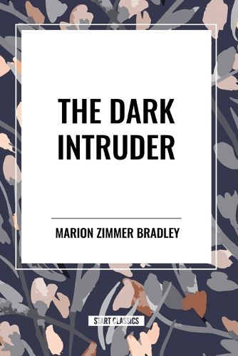 The Dark Intruder