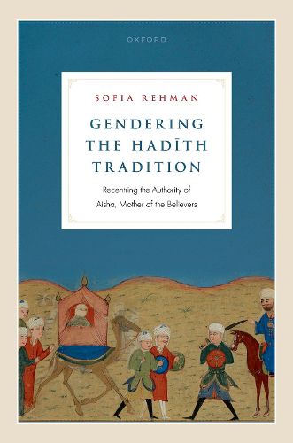 Cover image for Gendering the ?adith Tradition