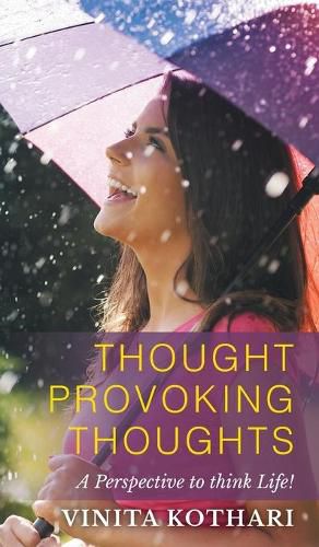 Cover image for Thought Provoking Thoughts: A perspective to think life!