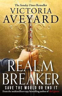 Cover image for Realm Breaker: From the author of the multimillion copy bestselling Red Queen series