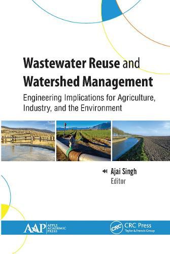 Cover image for Wastewater Reuse and Watershed Management: Engineering Implications for Agriculture, Industry, and the Environment