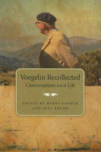 Cover image for Voegelin Recollected: Conversations on a Life