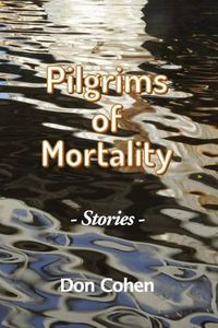 Cover image for Pilgrims of Mortality