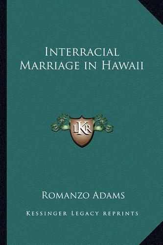 Cover image for Interracial Marriage in Hawaii