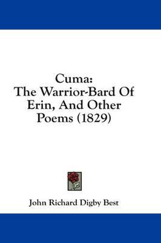 Cover image for Cuma: The Warrior-Bard of Erin, and Other Poems (1829)