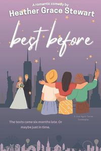 Cover image for Best Before: A Love Again Series Romantic Comedy Screenplay