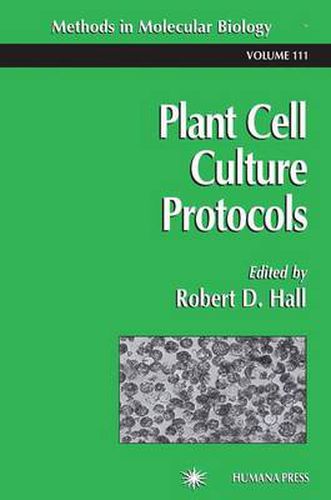 Cover image for Plant Cell Culture Protocols