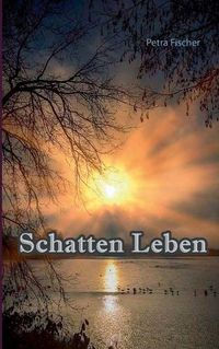 Cover image for Schatten Leben