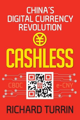 Cover image for Cashless: China's Digital Currency Revolution