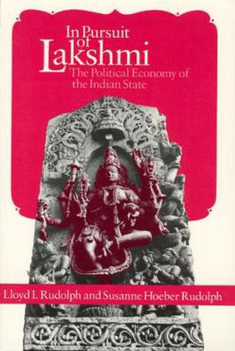 Cover image for In Pursuit of Lakshmi: Political Economy of the Indian State